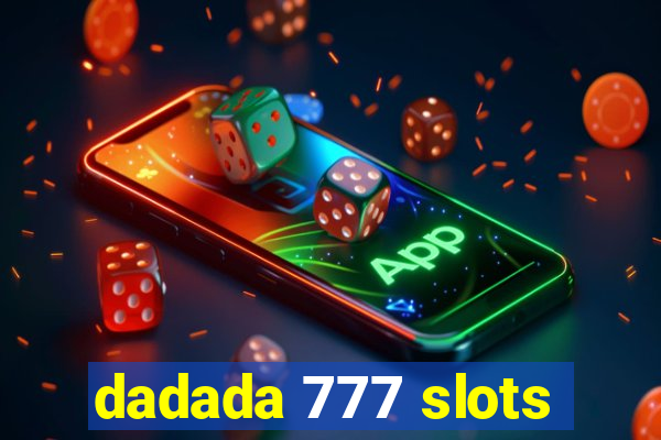 dadada 777 slots